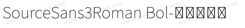 SourceSans3Roman Bol字体转换